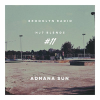 HJ7 Blends #11 - Adnana Sun by HardJazz7 Music