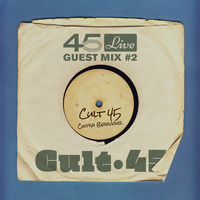Cultish Behaviour by 45 Live