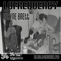 Lofrequency with Wayne Brett 09-03-19 by Wayne Brett
