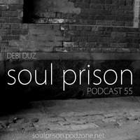 Debi Duz - Soul Prison Podcast #55 by Soul Prison