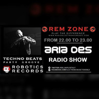 Aria Des at REM ZONE Best Electronic Music Radio in Italy by Aria Des