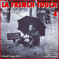★ ♫ ♡  ♥ 🌞 LA FRENCH TOUCH 4  🌞 ♥ ♫ ♪ ★ by deejay Miss Koukla