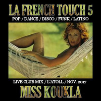  ✨ 🎶 ⭐️ LA FRENCH TOUCH 5 ✨ 🎶 ⭐️ by deejay Miss Koukla