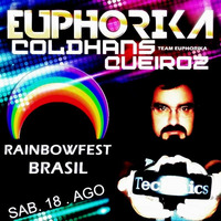 EUPHORIKA@RAINBOW.FEST.BRASIL.2018 — COLDHANSQueiroz by ColdhansQueiroz