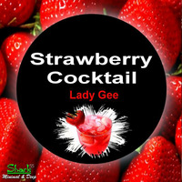 Strawberry Cocktail (original mix) snippet by Dj Lady Gee