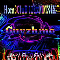 HomeCluB 120 Guyzhmo MMXIX by Guyzhmo Pa