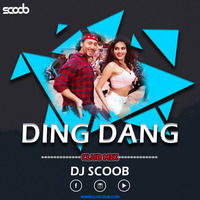Ding Dang (Club Mix) - DJ Scoob by DJ Scoob Official