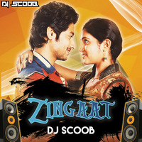 Zingaat (Tapori EDM Mix) - DJ Scoob by DJ Scoob Official