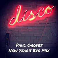 New Year's Eve Disco Mix by Paul Groves