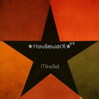 ★HøυšeωøRX #9★ [house vocal techhouse] by Mike Bell