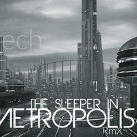 Sleeper in Metropolis [Deeptech] by Mike Bell