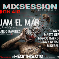 Mixsession w/  Jam el Mar [Jam&amp;Spoon] / PabloRamirez / Mätz / Denny.K. / BennyNeitsch / MarcoBänder &amp; MikeBell by Mike Bell
