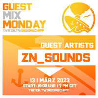 ZN Live @ Droomschipp-GuestMixMonday (13.03.23) by ZN sounds