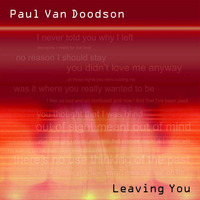 Leaving You by Paul Van Doodson