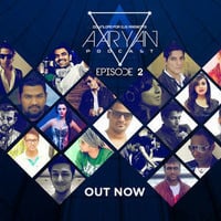 Aaryan Podcast | Episode 2 | India's Very First Audio Visual Podcast |Mp3 by Aaryan