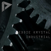 Eddie Krystal | Industrial Strength | Aero012