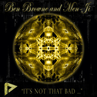 Ben Browne, Men-Ji | It's Not That Bad (Moon City - Jonas Tempel &amp; ben A Remix) | Aero019 by Aerotek Recordings