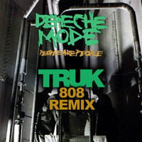 Depeche Mode - People are People (Truk's 808 remix) by Dj Truk