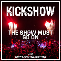 NOW 2x01: THE SHOW MUST GO ON by KICKSHOW