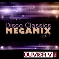 DiscoClassics Megamix vol 1 - by Olivier V The Megamixers by Olivier V - The Megamixers