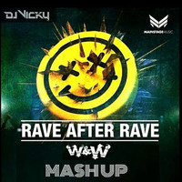 Rave After Rave Mashup - Dj Vicky Remix by Vicky Raut (DJ Vicky)
