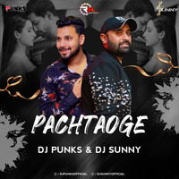 Pachtaoge (Remix) DJ Punks X DJ Sunny by Ðj Sunny