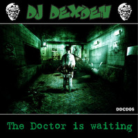 Dj DexDen - The doctor is waiting (Vinyl mix) by Dj DexDen