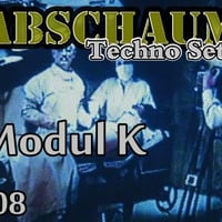 01 - Abschaum Techno Sets 08A Modul.K aka Oliver Kracher 2015 -  by Abschaum Techno Sets 2015 / 2016 / 2017