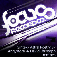 Sintek - Astral Poetry (Original Mix) [Focus] by Sintek
