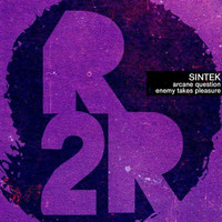 Sintek - Enemy Takes Pleasure (Original Mix) [Ready2Rock] by Sintek