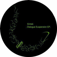 Sintek - Dialogue Suspension (Original Mix) [capsula] by Sintek