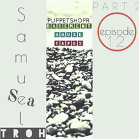  BHT 012 -Part 2 Samuel sea by Puppetshop Records