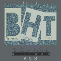  BHT 013 Part 2 (B) Diliman(France,Tocswax Recs) by Puppetshop Records