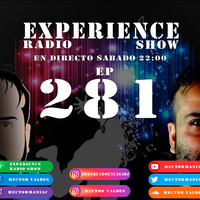 EP281 Experience Radio Show By Hector Valdes by HectorVDj