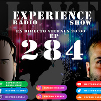 EP284 Experience Radio Show by HectorVDj