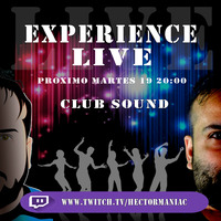Experience Live house 19-05-2020 by Hector Valdes/Hector V/Hectinek