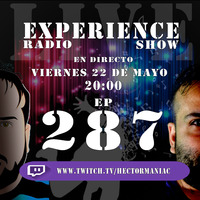 EP287 Experience Radio Show by Hector Valdes/Hector V/Hectinek