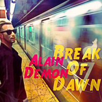 Break Of Dawn - Alain Demon by ALAIN DEMON