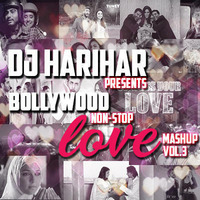 Bollywood Love Mashup Vol.3 (Non-Stop Love Mix) (Valentine Special) - DJ Harihar by DJ Harihar