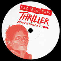 Thriller (JKriv's Spooky Tool) by Razor-N-Tape