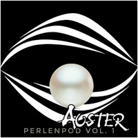 Auster - Perlenpod Vol.1 (19.05.2018) by Auster Music