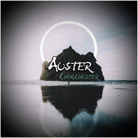 Auster - Cholchester by Auster Music