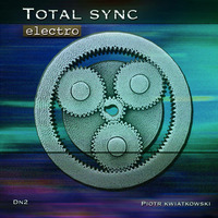 Total Sync Deep House electro by Piotr Kwiatkowski