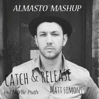 Matt Simons vs Charlie Puth - Cath &amp; Release ( Almasto Mashup ) by Almasto