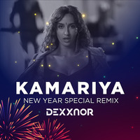 Kamariya | DJ Dexxnor Remix by DEXXNOR OFFICIAL