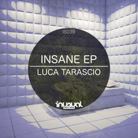 Luca Tarascio - Always (Original Mix) by Inusual Series