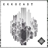 EKKOcast#00003 by Tape002 by P T T R S / Ekko Ekko Audio