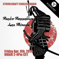 STROMKRAFT Fearless Radio Show #14 By Luna S by STROM:KRAFT Radio