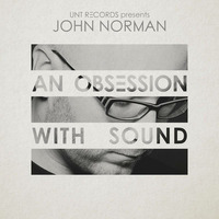  AN OBSESSION WITH SOUND #97 - John Norman (Studio Mix) by STROM:KRAFT Radio