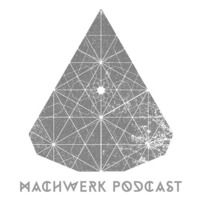 Machwerk Podcast 2016 - Ochu Laross by STROM:KRAFT Radio
